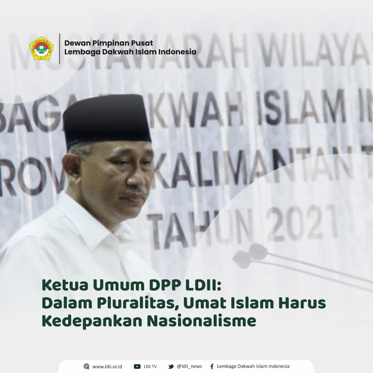 Ketum LDII : Dalam kondisi pluralitas, Umat Islam harus kedepankan Nasionalisme